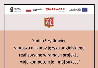 Napis na którym znajduje się zaproszenie przez gminę na kursy języka angielskiego w ramach projektu: Moje kompetencje -mój sukces